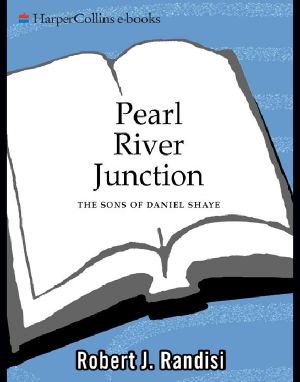 [Sons of Daniel Shaye 01] • Pearl River Junction